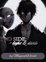 TWO SIDE; light  dark