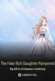 The Fake Rich Daughter Pampered By All Is A Famous Celebrity