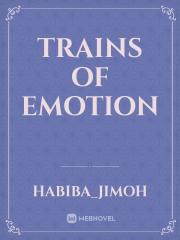 Trains of Emotion